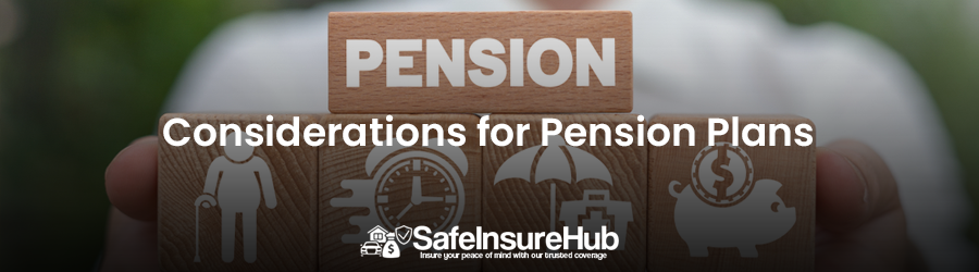 Considerations for Pension Plans