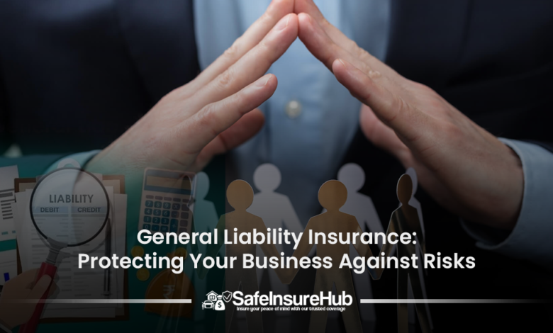 General Liability Insurance